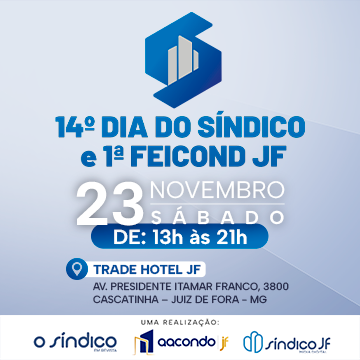 14º DIA DO SÍNDICO & 1ª FEICOND JF